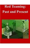 Red Teaming: Past and Present