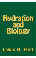 Hydration and Biology