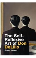 Self-Reflexive Art of Don Delillo