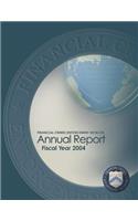 Financial Crimes Enforcement Network Annual Report Fiscal Year 2004