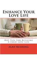 Enhance Your Love Life