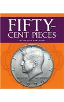 Fifty-Cent Pieces