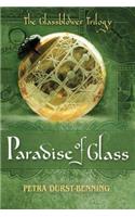 The Paradise of Glass