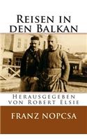 Reisen in den Balkan