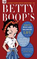 Betty Boop's Guide to a Bold and Balanced Life