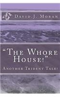 Whore House
