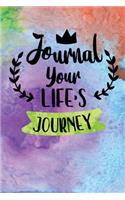 Journal Your Life's Journey