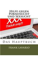 Hilfe Gegen Pornosucht Und Sexsucht - Das Hauptbuch