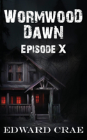 Wormwood Dawn