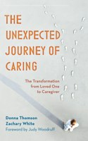 Unexpected Journey of Caring