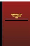 Numerical Tool Programmer Log (Logbook, Journal - 124 pages, 6 x 9 inches)
