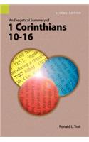 Exegetical Summary of 1 Corinthians 10-16, 2nd Edition