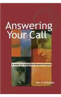 Answering Your Call