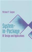 System-in-Package RF Design and Applications