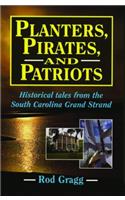 Planters, Pirates, and Patriots