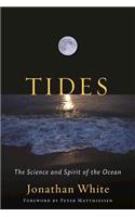 Tides: The Science and Spirit of the Ocean