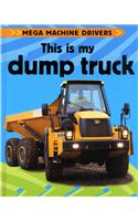 This Is My Dump Truck