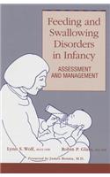 Feeding and Swallowing Disorders in Infancy: Assessment and Management