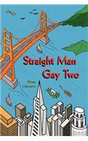 Straight Man Gay Two