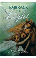 Embrace the Light