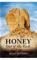 Honey Out of the Rock