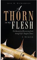 A Thorn in My Flesh