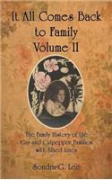 It All Comes Back to Family Volume II