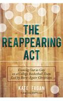 Reappearing Act