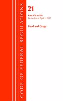 Code of Federal Regulations, Title 21 Food and Drugs 170-199, Revised as of April 1, 2017