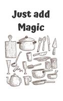 Just Add Magic Utensils