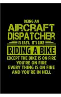 Being an aircraft dispatcher is easy. It's like riding a bike. Except the bike is on fire you're on fire every thing is on fire and you're in hell: 110 Game Sheets - 660 Tic-Tac-Toe Blank Games - Soft Cover Book for Kids for Traveling & Summer Vacations -