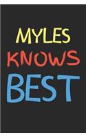 Myles Knows Best: Lined Journal, 120 Pages, 6 x 9, Myles Personalized Name Notebook Gift Idea, Black Matte Finish (Myles Knows Best Journal)