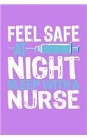 Feel Safe At Night Sleep With A Nurse