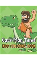 Cave Man Times Kids Coloring Book: Cave Man on Dinosaur Cover Color Book for Children of All Ages. Green Diamond Design with Black White Pages for Mindfulness and Relaxation