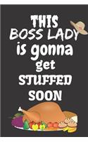 This Boss Lady Is Gonna Get Stuffed Soon