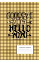 Goodbye 2019. Hello 2020.