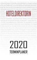 Hoteldirektorin - 2020 Terminplaner: Kalender und Organisator für Hoteldirektorin. Terminkalender, Taschenkalender, Wochenplaner, Jahresplaner, Kalender 2019 - 2020 zum Planen und Organ