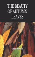 The Beauty of Autumn Leaves