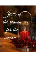 Jesus is the reason