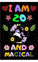 I Am 20 and Magical: Happy Magical 20th Birthday Notebook & Sketchbook Journal for 20 Year old Girls and Boys, 100 Pages, 6x9 Unique B-day Diary, ... Unicorn Rainbow Sta