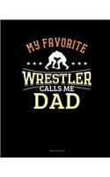 My Favorite Wrestler Calls Me Dad: Menu Planner(938 Menu Planner)