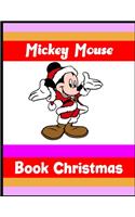 Mickey Mouse Book Christmas: Mickey Mouse Book Christmas 20 Pageg - 8.5" x 11"