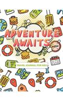 Adventure Awaits Travel Journal for Kids