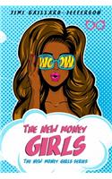 The New Money Girls