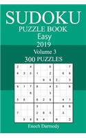 300 Easy Sudoku Puzzle Book 2019