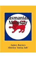 Tasmanian Momster