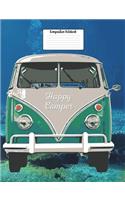 Happy Camper: 7.44 X 9.69 Fun Journal College Ruled Paper Notebook, Appreciation Gift, Quote Book or Diary Unique Inspirational Gift for Independent Minded Writer