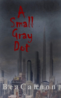 A Small Gray Dot
