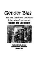 Gender Bias and the Demise of the Black Liberation Movement