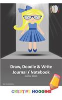 Draw, Doodle and Write Notebook Journal